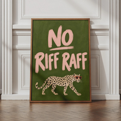 Riff raff leopard quote - riff,
