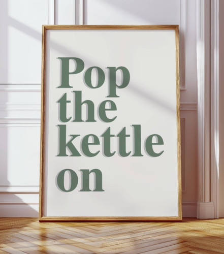 Pop the kettle kitchen - the,
